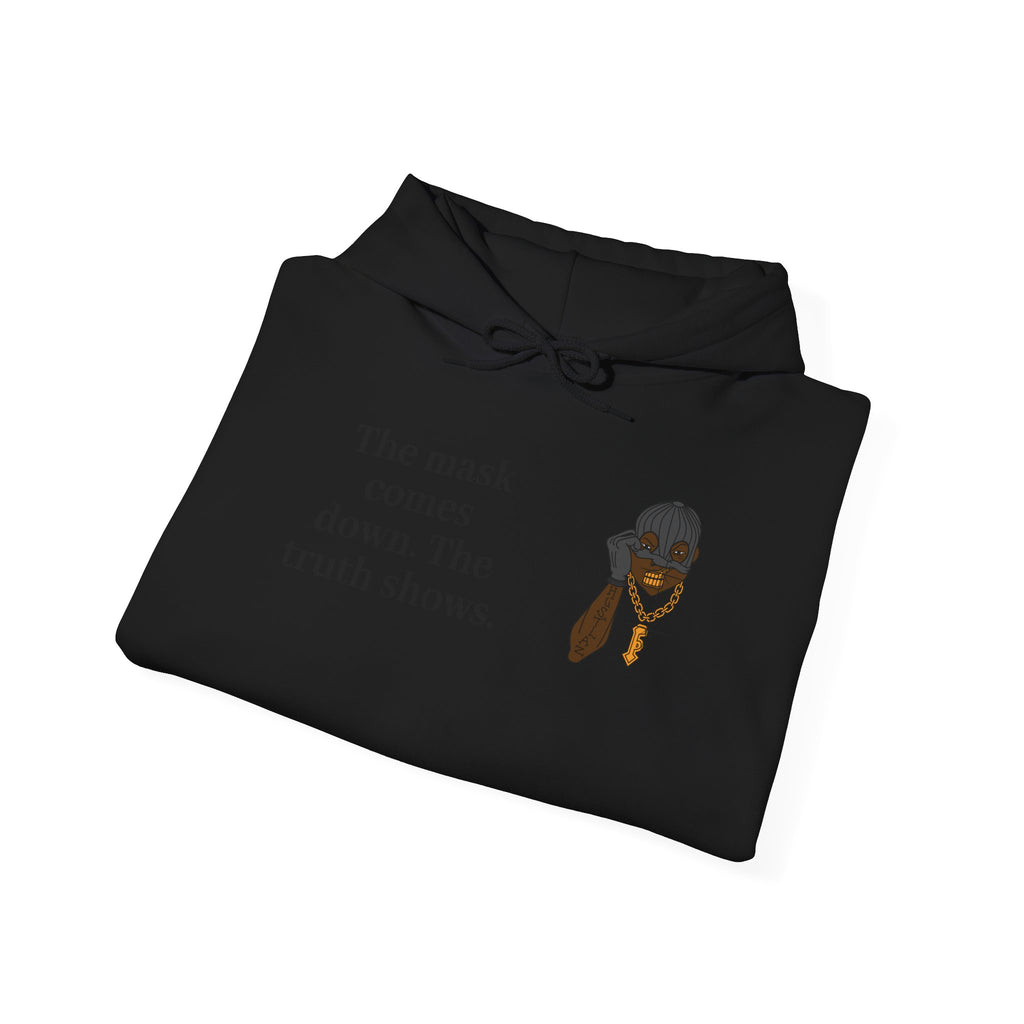 "The Mask Comes Down" Hoodie — Inspirational Black Girl Magic Pullover