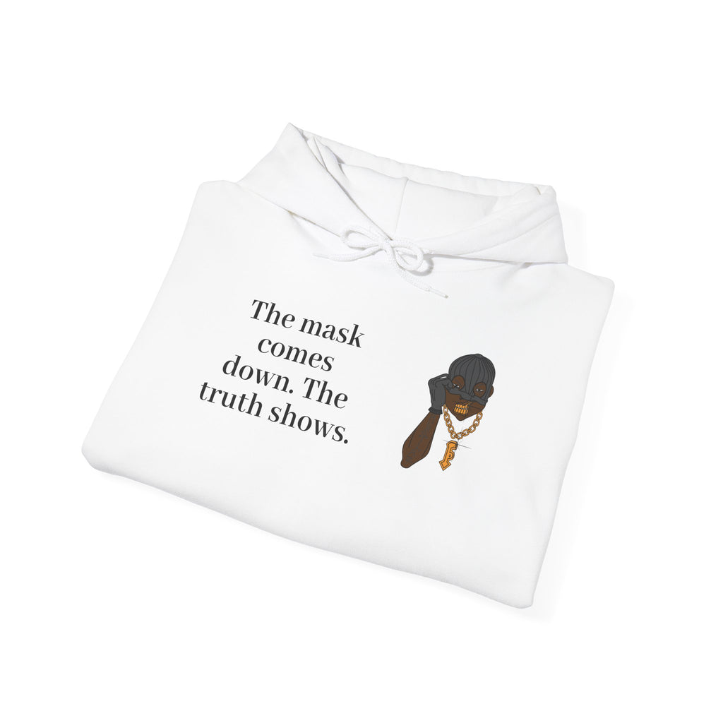 "The Mask Comes Down" Hoodie — Inspirational Black Girl Magic Pullover